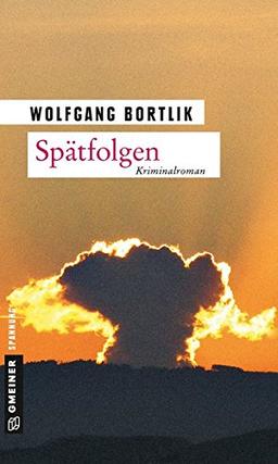 Spätfolgen: Kriminalroman (Kriminalromane im GMEINER-Verlag)