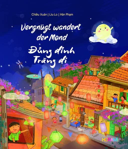 Vernügt wandert der Mond: Đủng đỉnh trăng đi: Dung dinh trang di