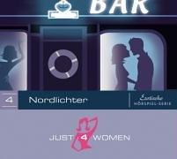 Just4Women - Die erste erotische Hörspiel-Serie nur für Frauen: Episode: Nordlichter (im Digipac)