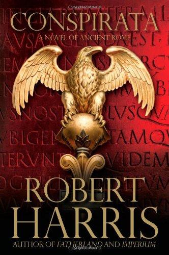 Conspirata: A Novel of Ancient Rome