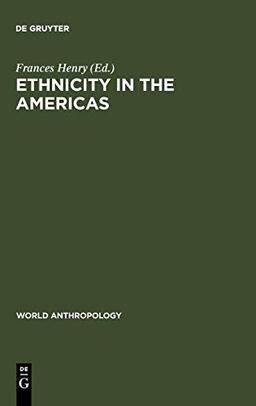 Ethnicity in the Americas (World Anthropology)