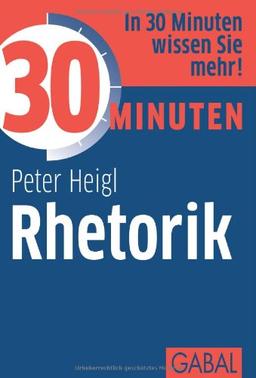 30 Minuten Rhetorik