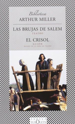 Las brujas de Salem y El crisol (FÁBULA)