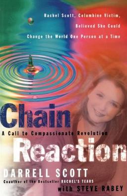 Chain Reaction: A Call to Compassionate Revolution: A Call to a Compassionate Revolution