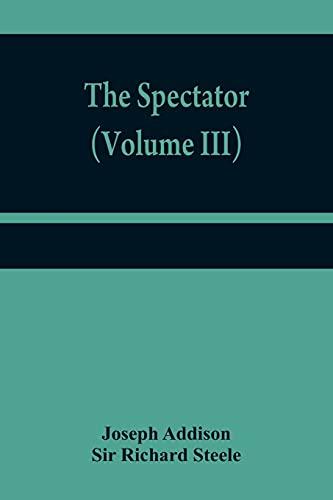 The Spectator (Volume III)