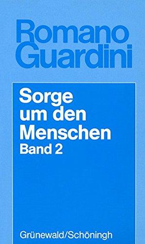 Werke: Sorge um den Menschen, Bd.2