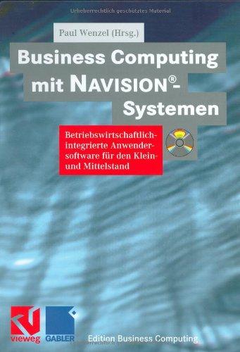 Business Computing mit Navision®-Systemen (Edition Business Computing)