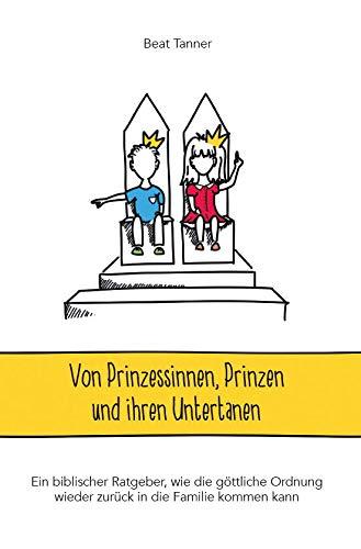 Von Prinzessinnen, Prinzen und ihren Untertanen