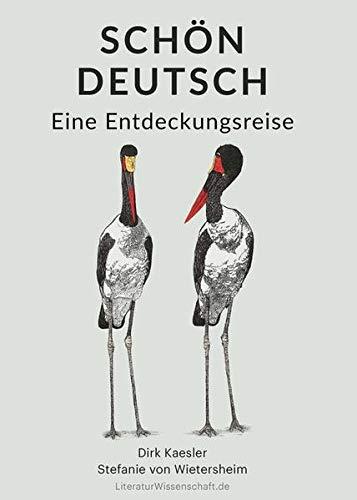 Schön deutsch: Eine Entdeckungsreise