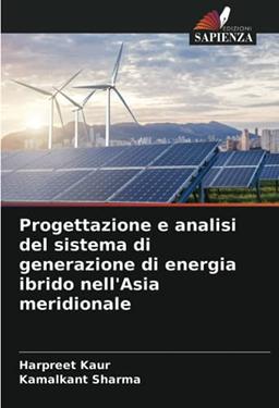 Progettazione e analisi del sistema di generazione di energia ibrido nell'Asia meridionale