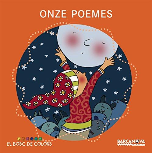 Onze poemes (Llibres infantils i juvenils - El bosc de colors, Band 1460582)