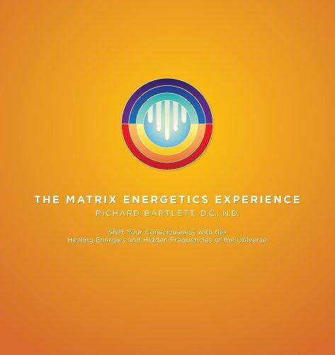 The Matrix Energetics Experience