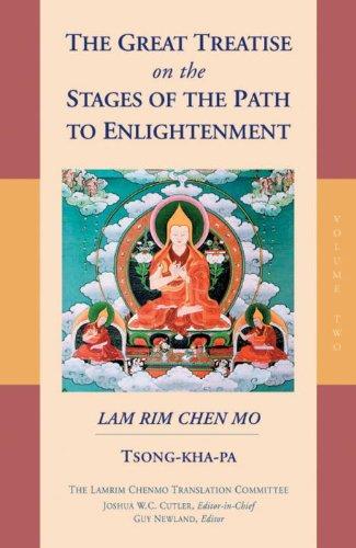 The Great Treatise on the Stages of the Path to Enlightenment (Volume 2)