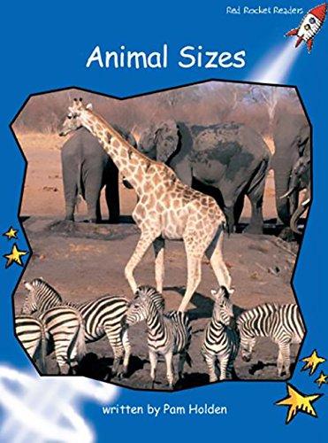 ANIMAL SIZES: Early Level 3 Non-Fiction Set A: Animal Sizes (Red Rocket Readers- Early Level 3)