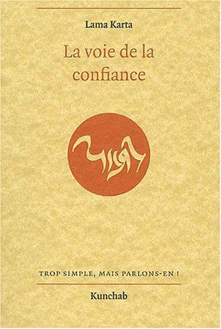 La voie de la confiance : conseils pour une pratique quotidienne