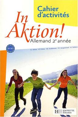 In Aktion ! 2e année : cahier d'exercices