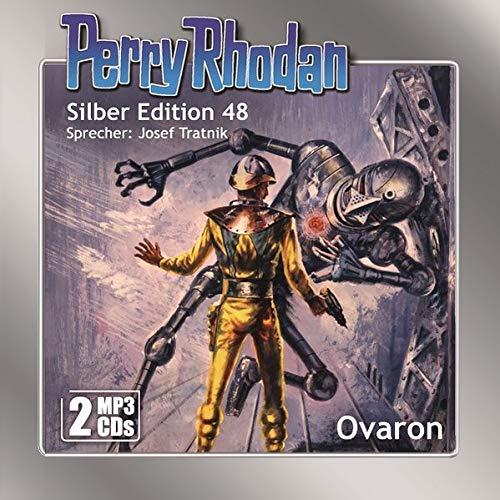 Perry Rhodan Silber Edition (MP3-CDs) 48: Ovaron