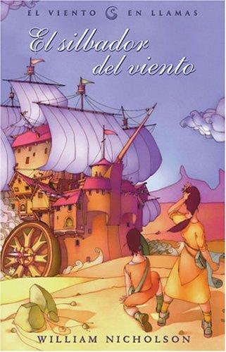 El silbador del viento: 1ª ENTREGA DE "EL VIENTO EN LLAMAS (ESCRITURA DESATADA, Band 0)