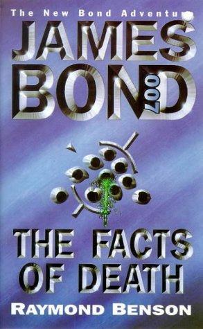 James Bond. The Facts of Death. The New Bond Adventure (James Bond 007)