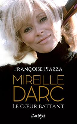 Mireille Darc : le coeur battant