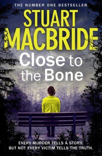 Close to the Bone (Logan McRae)