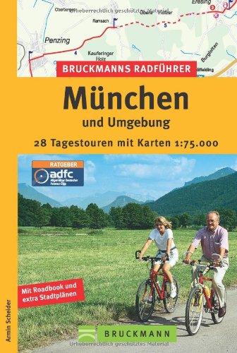 Bruckmanns Radführer München und Umgebung: 28 Tagestouren mit Karten 1:75.000