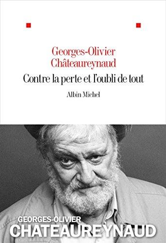 Contre la perte et l'oubli de tout