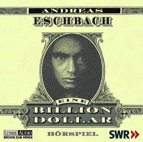 Eine Billion Dollar. 4 CDs.