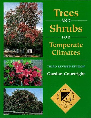 Trees and Shrubs for Temperate Climates