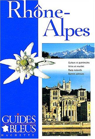 Rhône-Alpes (Guides Bleus)