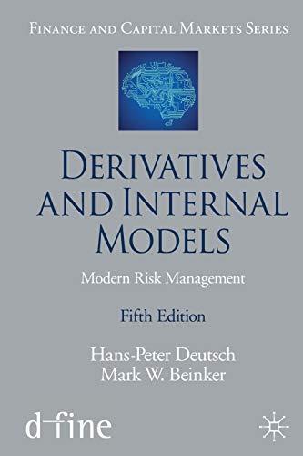 Derivatives and Internal Models: Modern Risk Management (Finance and Capital Markets Series)