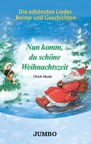 Nun Komm,du Schöne Weihnachtszeit [Musikkassette]