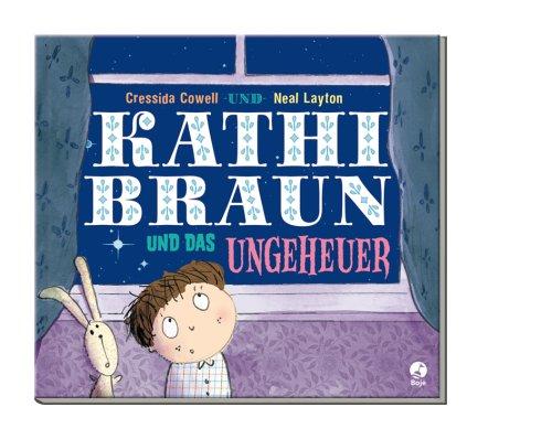 Kathi Braun und das Ungeheuer