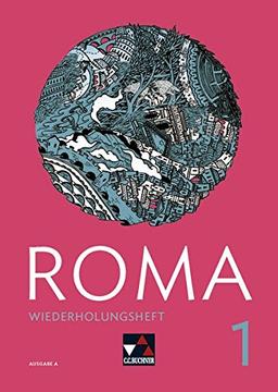 Roma A / Roma A Wiederholungsheft 1: Zu den Lektionen 1-10