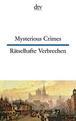 Mysterious Crimes Rätselhafte Verbrechen (dtv zweisprachig)