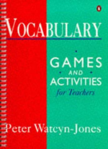 Vocabulary, Games And Activities For Teachers (Penguin English)