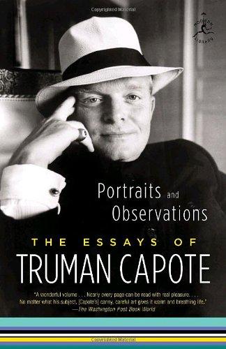 Portraits and Observations: The Essays of Truman Capote (Modern Library Paperbacks)