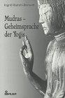 Mudras - Geheimsprache der Yogis