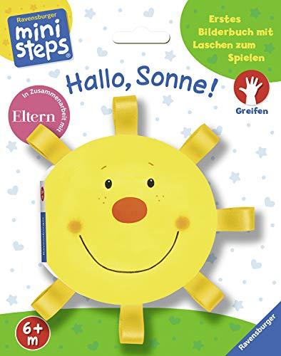 Hallo, Sonne!: Ab 6 Monaten (ministeps Bücher)