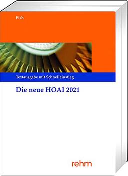 Die neue HOAI 2021: Textausgabe mit Schnelleinstieg