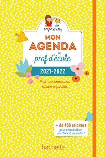 Mon agenda de prof d'école 2021-2022 : pour une année zen et bien organisée