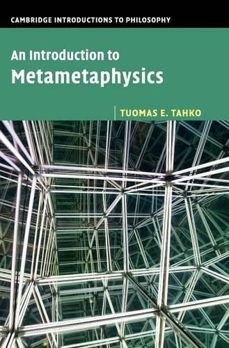 An Introduction to Metametaphysics (Cambridge Introductions to Philosophy)