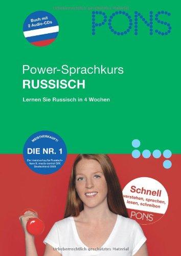 PONS Der neue Power-Sprachkurs für Anfänger. Russisch: Russisch lernen in 4 Wochen. Schnell verstehen, sprechen, lesen und schreiben