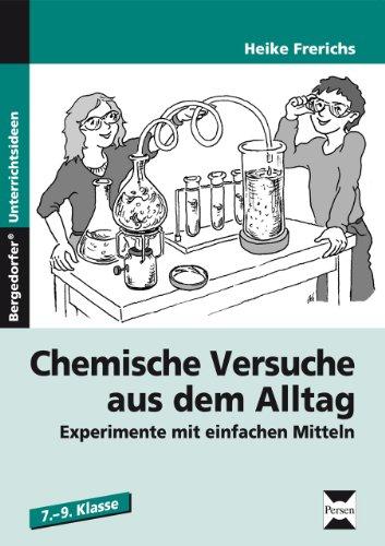 Chemische Versuche aus dem Alltag, Experimente mit einfachen Mitteln