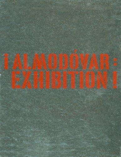 Almodovar exhibition !