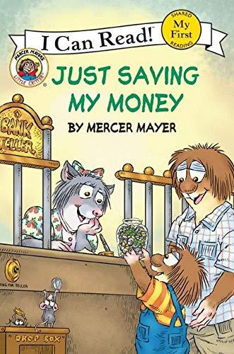 Little Critter: Just Saving My Money (My First I Can Read)