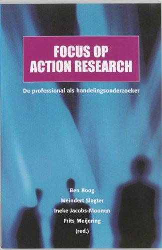 Focus op Action Research: de professional als handelingsonderzoeker