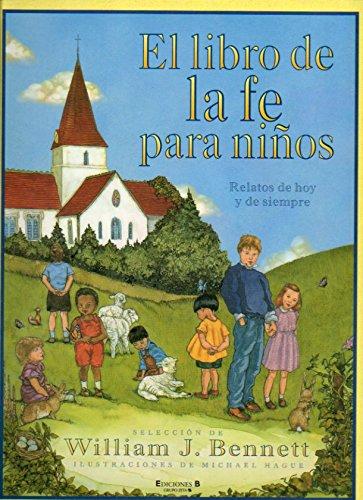 LIBRO DE LA FE PARA NIÑOS, EL (VOLUMENES SINGULARES, Band 0)