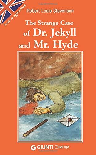 The strange case of dr. Jekyll and Mr. Hyde