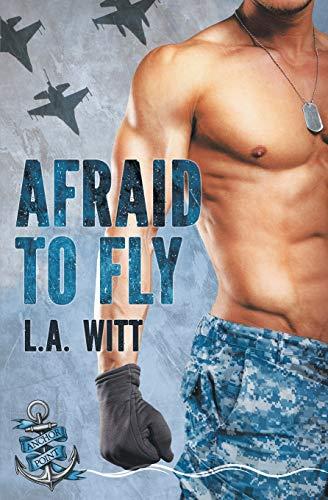 Afraid to Fly (Anchor Point, Band 2)